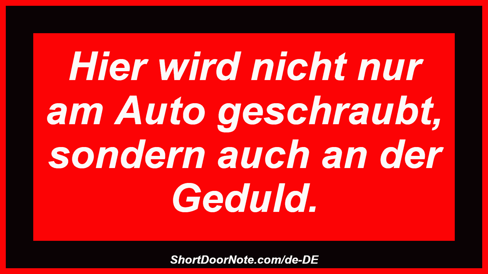 Hier wird nicht nur am Auto geschraubt, sondern auch an der Geduld.
