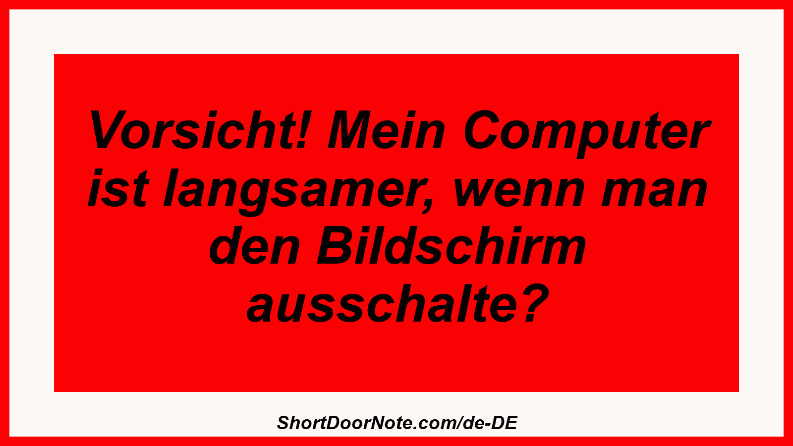 Vorsicht! Mein Computer ist langsamer, wenn man den Bildschirm ausschalte?
