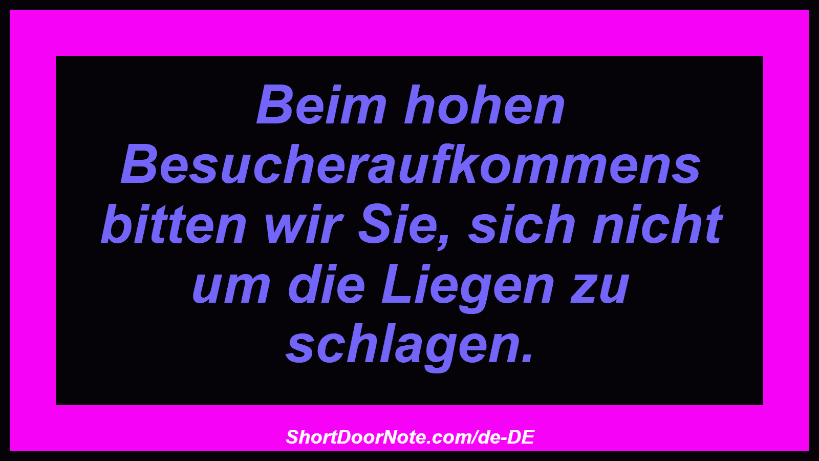 Beim hohen Besucheraufkommens bitten wir Sie, sich nicht um die Liegen zu schlagen.
