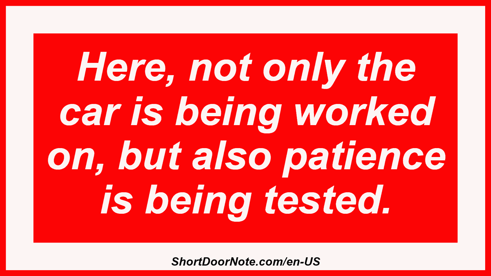 Here, not only the car is being worked on, but also patience is being tested.
