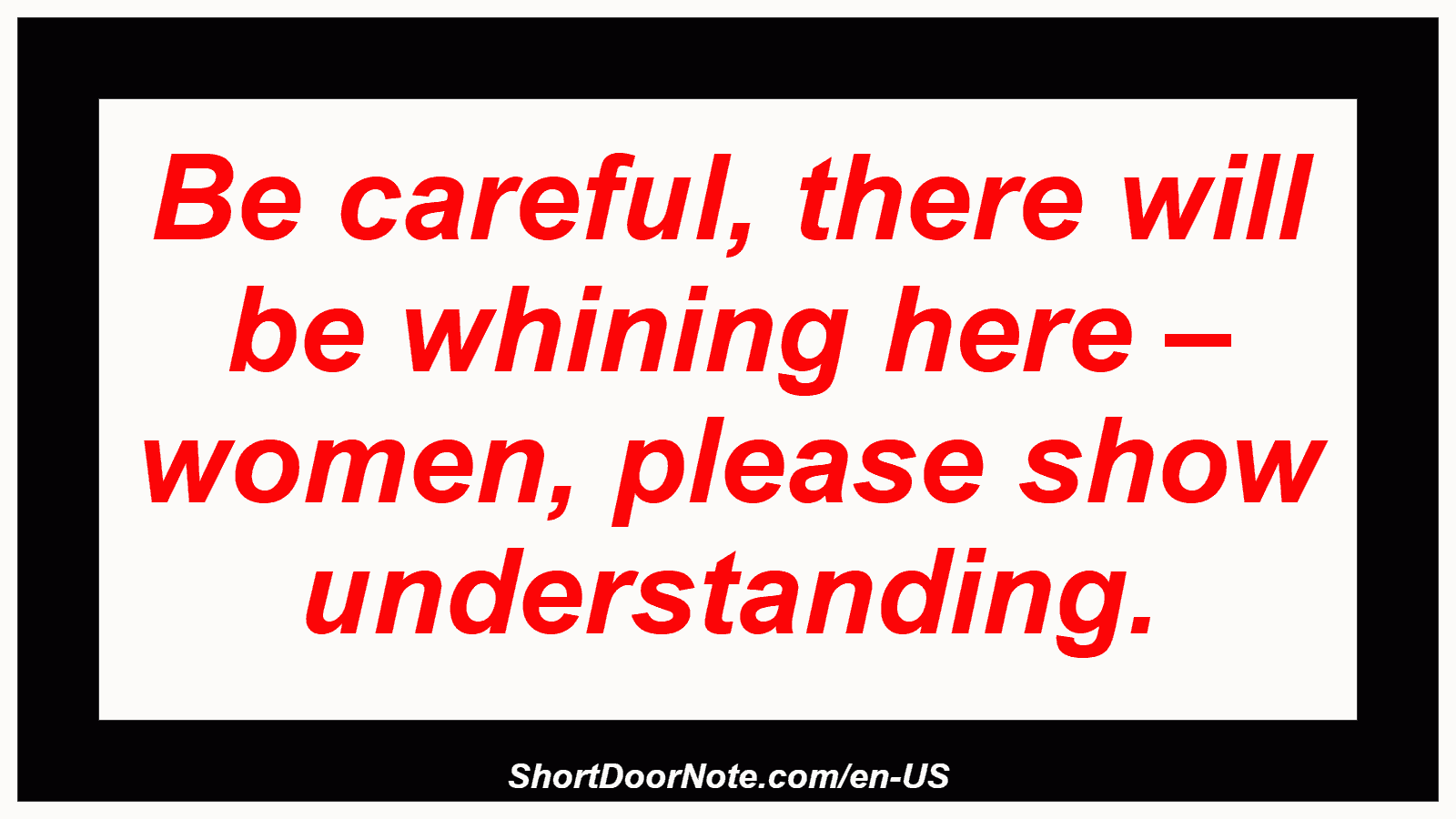 Be careful, there will be whining here – women, please show understanding.
