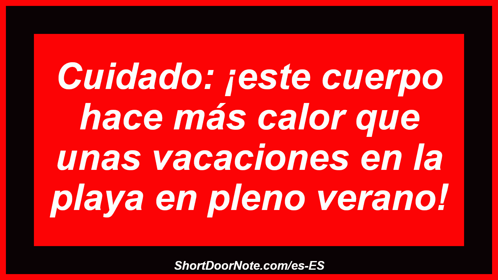 Cuidado: ¡este cuerpo hace más calor que unas vacaciones en la playa en pleno verano!
