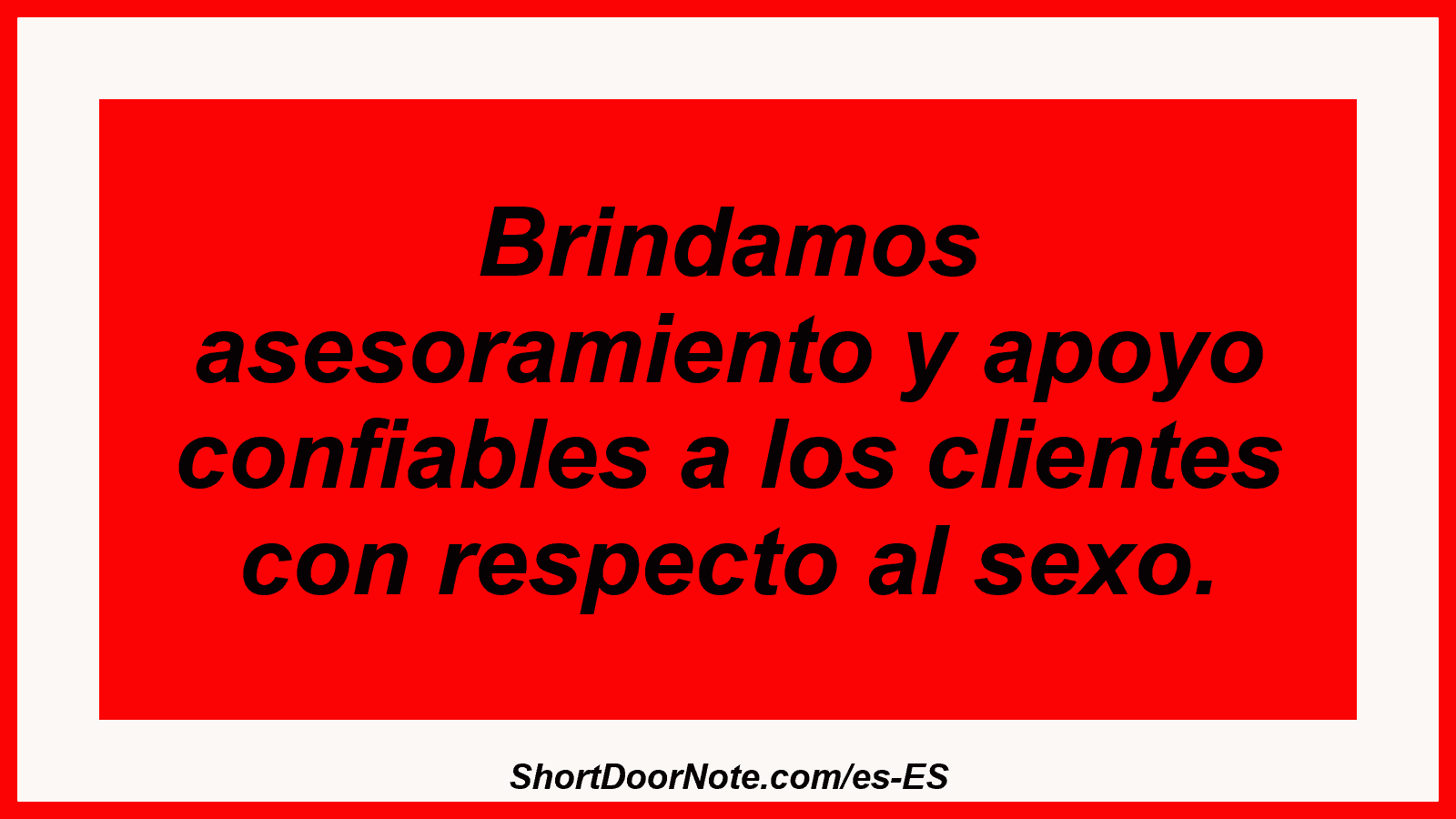 Brindamos asesoramiento y apoyo confiables a los clientes con respecto al sexo.
