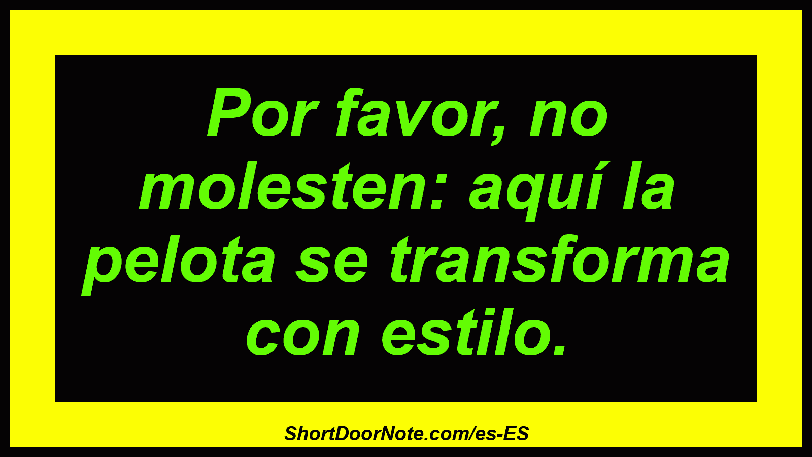 Por favor, no molesten: aquí la pelota se transforma con estilo.

