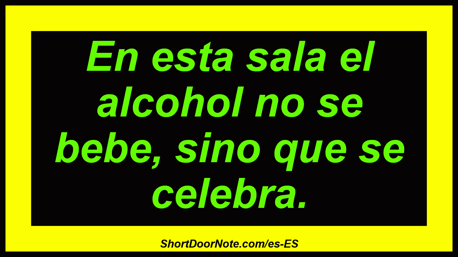 En esta sala el alcohol no se bebe, sino que se celebra.

