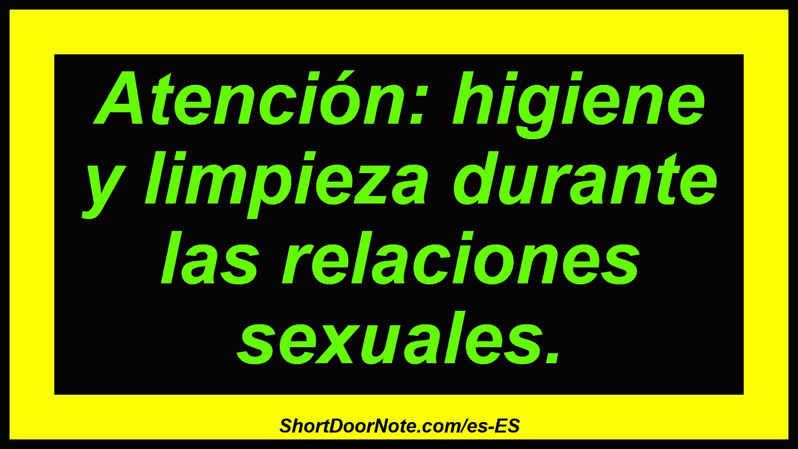 Atención: higiene y limpieza durante las relaciones sexuales.
