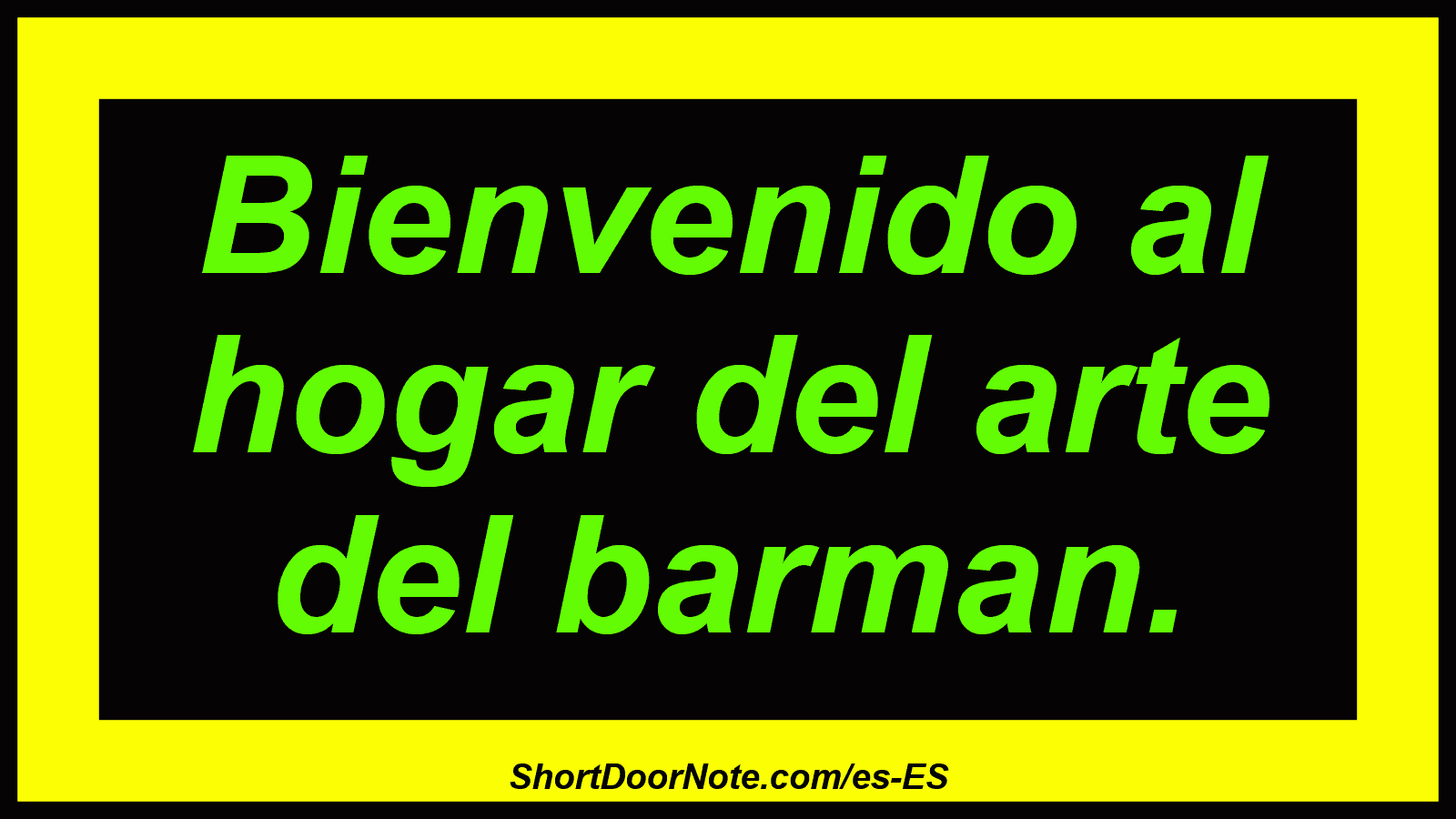Bienvenido al hogar del arte del barman.
