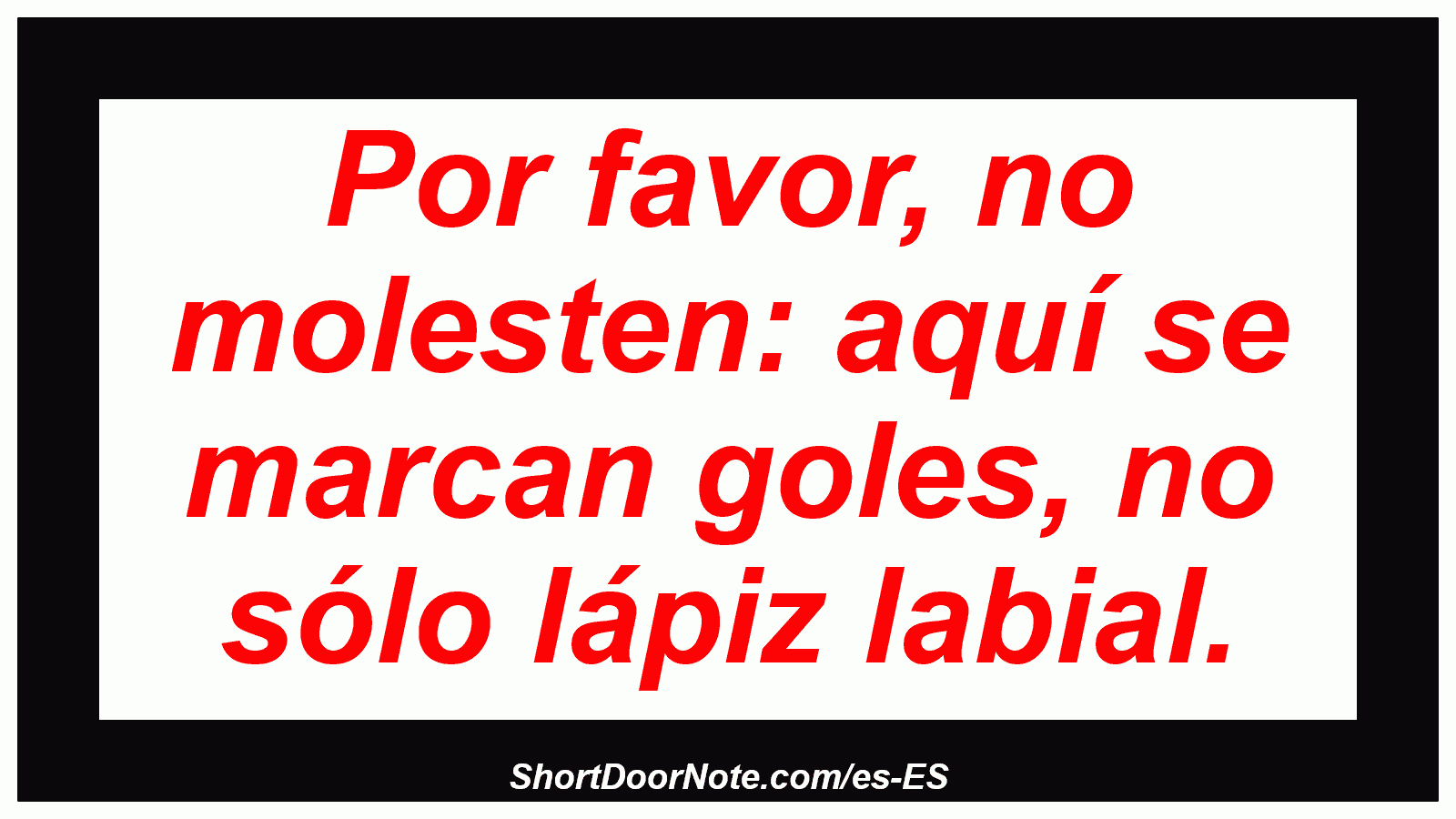Por favor, no molesten: aquí se marcan goles, no sólo lápiz labial.
