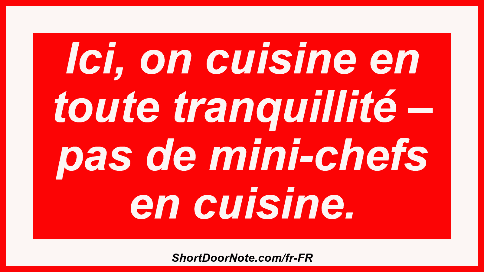 Ici, on cuisine en toute tranquillité – pas de mini-chefs en cuisine.
