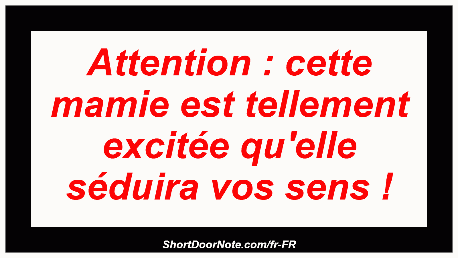 Attention : cette mamie est tellement excitée qu'elle séduira vos sens !
