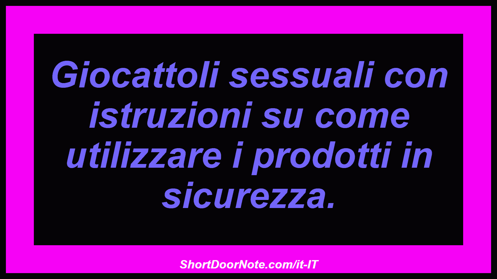 Giocattoli sessuali con istruzioni su come utilizzare i prodotti in sicurezza.

