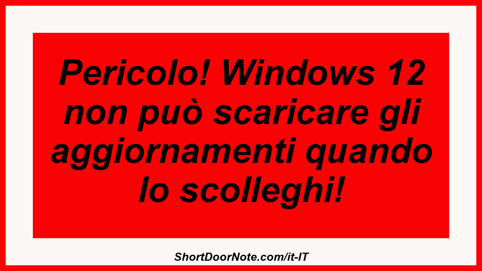 Pericolo! Windows 12 non può scaricare gli aggiornamenti quando lo scolleghi!
