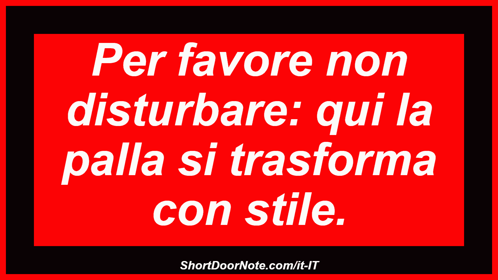 Per favore non disturbare: qui la palla si trasforma con stile.
