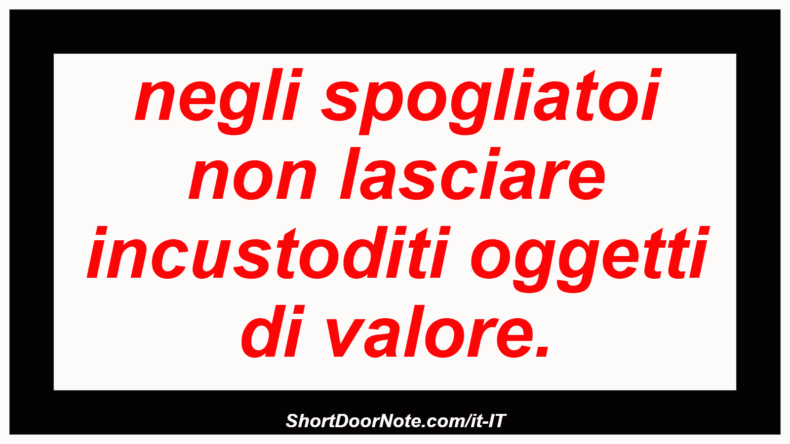 negli spogliatoi non lasciare incustoditi oggetti di valore.
