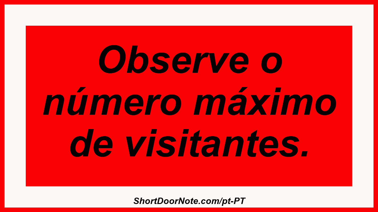 Observe o número máximo de visitantes. 
